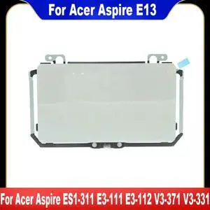For Aspire E13 ES1-311 E3-111 E3-112 V3-371 V3-331 Touchpad Mouse Button TMP2991 920-002807-07 920-002807-05 For Aspire E13 ES1-311 E3-111 E3-112 V3-371 V3-331 Touchpad Mouse Button TMP2991 920-002807-07 920-002807-05