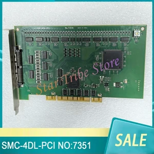 Industrial Control Card SMC-4DL-PCI No.7351A Works ly Industrial Control Card SMC-4DL-PCI No.7351A Works ly