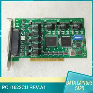 Capture Card PCI-1622A RS-422/485 PCI-1612A RS-232/422/485 PCI-1610A RS232 PCI-1622CU REV.A1 Capture Card PCI-1622A RS-422/485 PCI-1612A RS-232/422/485 PCI-1610A RS232 PCI-1622CU REV.A1