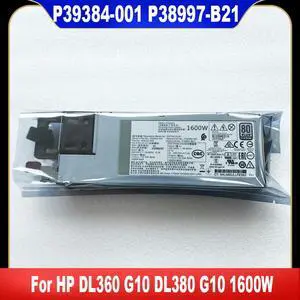 For DL360 G10 DL380 G10 1600W Power Supply P38997-B21 P39384-001 830262-002 830270-202 For DL360 G10 DL380 G10 1600W Power Supply P38997-B21 P39384-001 830262-002 830270-202
