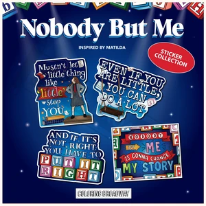 Coloring Broadway - Nobody But Me Musical Inspired by Matilda Broadway Theater Stickers, Musical Merchandise, Die-Cut & Bubble Free Vinyl Stickers (3" x 3" - Set of 4) Coloring Broadway - Nobody But Me Musical Inspired by Matilda Broadway Theater Stickers, Musical Merchandise, Die-Cut & Bubble Free Vinyl Stickers (3" x 3" - Set of 4)