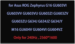 TL160ADMP03 NE160QDM-NM4 LCD Replacement for Asus ROG Zephyrus G16 GU603VI GU603VV GU603VU GU603ZI GU603ZV GU603ZU G634J G634JZ G634JY M16 GU604V GU604VI GU604VZ Gu604vi-m16.i94070 Screen Display TL160ADMP03 NE160QDM-NM4 LCD Replacement for Asus ROG Zephyrus G16 GU603VI GU603VV GU603VU GU603ZI GU603ZV GU603ZU G634J G634JZ G634JY M16 GU604V GU604VI GU604VZ Gu604vi-m16.i94070 Screen Display