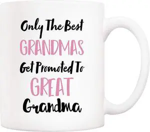 5Aup Mothers Day Great Grandma Mug from Granddaughter Grandson, Only The Best Grandpms Get Promoted To Great Grandma Coffee Cup for Grandmother 11 Oz 5Aup Mothers Day Great Grandma Mug from Granddaughter Grandson, Only The Best Grandpms Get Promoted To Great Grandma Coffee Cup for Grandmother 11 Oz