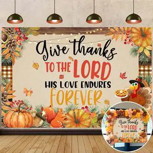 Fall Backdrop Give Thanks to The Lord His Love Endures Forever Banner | 8x6ft Happy Thanksgiving Photography Background, Autumn Pumpkin Maple Leaf Banner for Thanksgiving Harvest Party Decor Fall Backdrop Give Thanks to The Lord His Love Endures Forever Banner | 8x6ft Happy Thanksgiving Photography Background, Autumn Pumpkin Maple Leaf Banner for Thanksgiving Harvest Party Decor