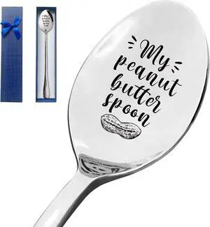 My Peanut Butter Spoon Funny Engraved Stainless Steel Spoon,Peanut Butter Lovers coffee Spoon Gift,Gift for Moms Dad Boy Girl Women Men Birthday Christmas Father's Day Valentine's Day Gifts My Peanut Butter Spoon Funny Engraved Stainless Steel Spoon,Peanut Butter Lovers coffee Spoon Gift,Gift for Moms Dad Boy Girl Women Men Birthday Christmas Father's Day Valentine's Day Gifts
