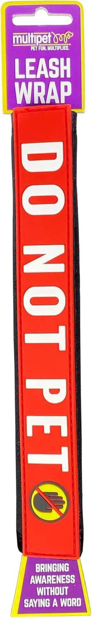 Pet Leash Wrap - Do Not Pet Pet Leash Wrap - Do Not Pet