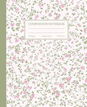 Composition Notebook College Ruled: Vintage Pink Flowers Botanical Illustration | Cottagecore Aesthetic Journal for College, School, Office & Work Composition Notebook College Ruled: Vintage Pink Flowers Botanical Illustration | Cottagecore Aesthetic Journal for College, School, Office & Work