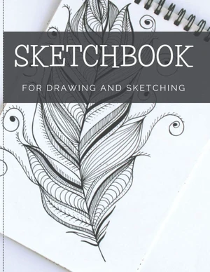 Sketchbook For Drawing And Sketching: 100 Blank Pages, Artist Sketch Pad, Durable Acid Free Drawing Paper, Ideal for Kids & Adults, White, 8' x 11.5' Sketchbook For Drawing And Sketching: 100 Blank Pages, Artist Sketch Pad, Durable Acid Free Drawing Paper, Ideal for Kids & Adults, White, 8' x 11.5'
