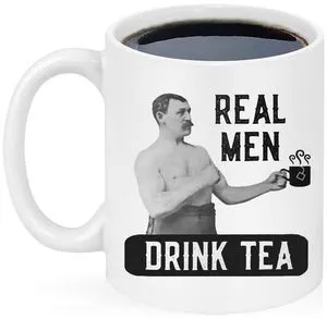 Tea Drinker Mug, Real Men Drink, Manly Man Tea Cup, Tea Joke, 11 Oz Novelty Coffee Mug Tea Drinker Mug, Real Men Drink, Manly Man Tea Cup, Tea Joke, 11 Oz Novelty Coffee Mug