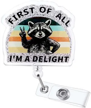 First of All I'm a Delight Funny Raccoon Nurse Badge Reel, Pediatric ID Badge Holder Retractable Clip, Cute Nurse Gifts for RN LPN MA CNA BSN Nursing Student Doctor Social Workers First of All I'm a Delight Funny Raccoon Nurse Badge Reel, Pediatric ID Badge Holder Retractable Clip, Cute Nurse Gifts for RN LPN MA CNA BSN Nursing Student Doctor Social Workers