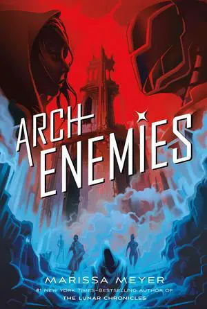 Archenemies (Renegades, 2) Meyer,: 9781250078308: Amazon.com Archenemies (Renegades, 2) Meyer,: 9781250078308: Amazon.com