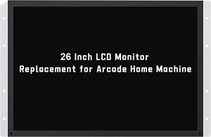 26 inch Arcade Monitor, 4:3 Ratio LCD Gaming Monitor for HDMI/VGA/CGA/EGA Arcade Machine 26 inch Arcade Monitor, 4:3 Ratio LCD Gaming Monitor for HDMI/VGA/CGA/EGA Arcade Machine