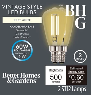 Better Homes & Gardens ST12 LED Light Bulb, E12 Candelabra Base, Soft White, Dimmable, 5W 60W Equivalent, 2 Pack CA Better Homes & Gardens ST12 LED Light Bulb, E12 Candelabra Base, Soft White, Dimmable, 5W 60W Equivalent, 2 Pack CA