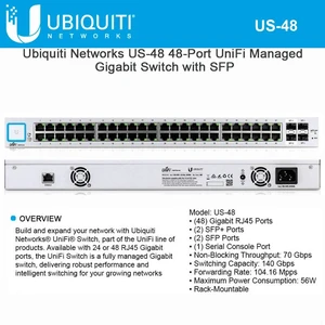 UniFi Managed Switch US-48 SFP Ports Gigabit RJ45 48 Ports Non-Blocking Throughput 70 Gbps UniFi Managed Switch US-48 SFP Ports Gigabit RJ45 48 Ports Non-Blocking Throughput 70 Gbps