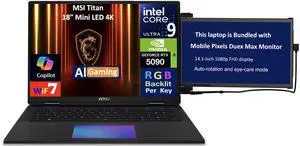 MSI Titan AI Gaming Laptop 18" 120Hz Mini LED 4K Display (Intel Ultra 9- 285HX, NVIDIA GeForce RTX 5090 24GB, 64GB DDR5, 3 x 2TB SSD, Per Key RGB KB, 2 Thunderbolt 5, Win 11 Pro) w/Duex Max DS Monitor