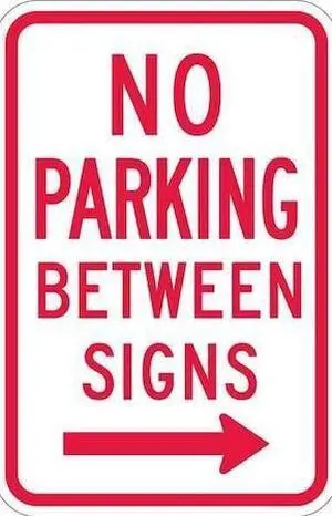 LYLE T1-1051-EG_12x18 No Parking Between Parking Sign,18"x12, T1-1051-EG_12x18