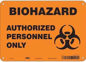 CONDOR 447V70 Biohazard Sign, 7 in H, 10 in W, Vertical Rectangle, English,