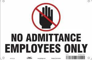 CONDOR 472C40 Safety Sign, 7 in Height, 10 in Width, Aluminum, Vertical