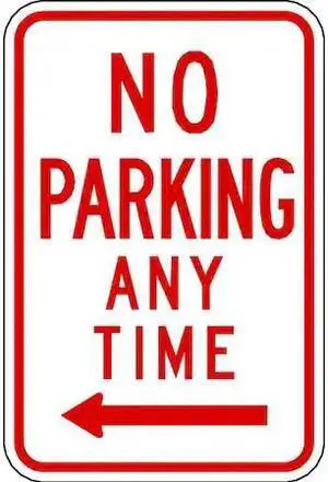 LYLE R7-1L-12HA No Parking Any Time Sign,18" x 12, R7-1L-12HA