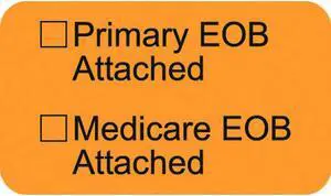 Insurance Labels, Primary EOB Attached__ Medicare EOB Attached__, Fluorescent Orange, 1-1/2" x 7/8" (Roll of 250)