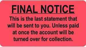 Billing Collection Labels, Fl Red - FINAL NOTICE, 3-1/4" X 1-3/4" (Roll of 250)