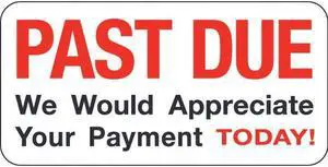 Billing Labels, ATTENTION: PAST DUE We Would Appreciate Your Payment Today!, White, 2" x 1", (Pack of 252)