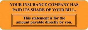 Billing Labels, Insurance has paid it's Share, Fluorescent Orange, 3" x 1", (Roll of 250)
