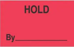 3" x 5" Hold By ____ Labels (500 per Roll)
