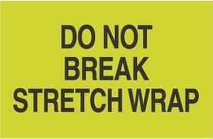3" x 5" Do Not Break Stretch Wrap Labels (500 per Roll)