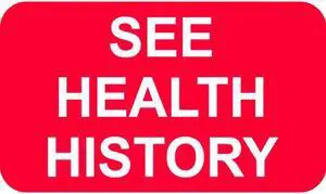 Chart Labels, SEE HEALTH HISTORY - Red, 1-1/2" X 7/8" (Roll of 250)
