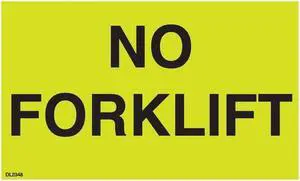 3" x 5" No Forklift labels (500 per Roll)