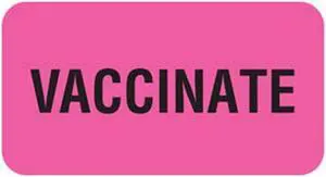 Vaccinate 1-5/8" x 7/8" Fl-Pink Label (Roll of 560)