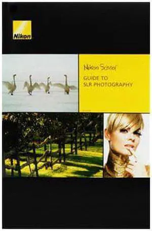 Nikon School: Guide Book to Digital SLR Photography Paper Back Edition