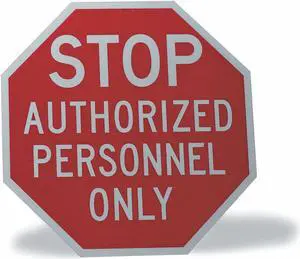 LYLE ST-014-6HA Reflective  Authorized Personnel Stop Sign, 6 in W, 6 in H,