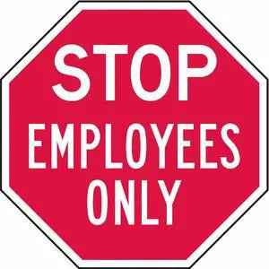 LYLE ST-018-6HA Reflective  Employees & Visitors Stop Sign, 6 in W, 6 in H,