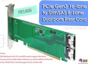 PE1603 - PCIe Gen3 16-Lane for SlimSAS 8i (SFF-8654) Dual ports Riser Card