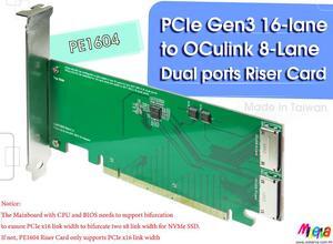 PE1604 - PCIe Gen3 16-Lane for OCulink 8i (SFF-8612) Dual ports Riser Card
