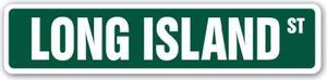 Long Island Street Sign Li Lic Ny York | Indoor/Outdoor |  30" Wide Plastic Sign