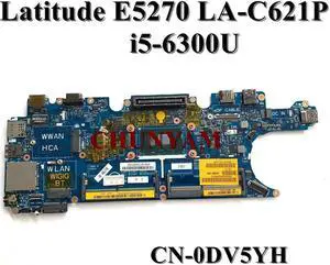 ADM60 LA-C621P For Latitude 5270 12 E5270 Laptop Notebook Motherboard w/ i5-6200U CN-0DV5YH DV5YH Mainboard 100% Tested