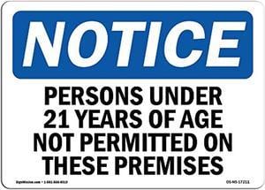 Osha Notice Sign - Persons Under 21 Years Of Age Not Permitted | Rigid Plastic Sign | Protect Your Business, Work Site, Warehouse & Shop Area |  Made In The Usa