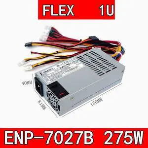 Almost Switching Power Supply For Enhance Flex Small 1U 275W For ENP-7027B
