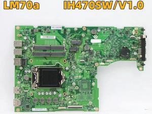 For LM70a AIO Motherboard IH470SW/V1.0 5B20U54292 Mainboard 100% Tested Fully Work