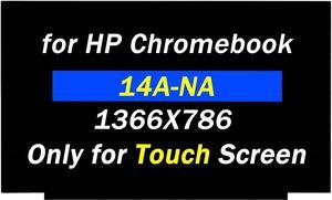 NUOLAISUN NT140WHM-T00 Replacement for HP Chromebook 14A-NA0030NR 14A-NA0037NR 14A-NA0080NR 14A-NA0040NR 192J7UA L91594-001 40PIN 1366X768 HD 14.0" LCD Touch Screen Display