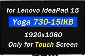 Replacement for Lenovo IdeaPad Yoga 730-15 LCD Screen 730-15IKB Display 730-15IWL Digitizer 81CU 81JS 5D10Q89744 5D10X81512 FHD 1920X1080 15.6" LCD Touch Screen Laptop Assembly with Bezel