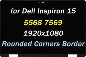 Replacement for Dell Inspiron 7569 i7569 7579 i7579 LCD Screen 5568 5578 5579 Display Digitizer DP/N: 4F59D 04F59D P58F 0079Y 00079Y FHD 15.6" LCD Touch Screen Assembly (Rounded Corners Border)