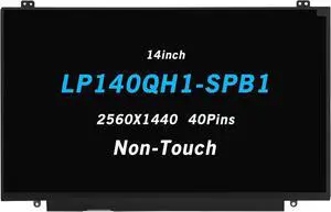 NUOLAISUN 14inch 2560X1440 40Pins 60Hz 60% NTSC 84% of sRGB Display LCD LED Replacement Screen Panel for LP140QH1-SPB1 LP140QH1(SP)(B1) 00HN826(Non-Touch)