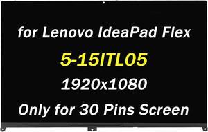 Replacement for Lenovo IdeaPad Flex 5-15ITL05 LCD Display for IdeaPad Flex 5-15 5-15ALC05 5-15IIL05 Type 82HT 82HV 81X3 5D10S39643 FHD 1920x1080 30 Pins 15.6" LCD Touch Screen Assembly with Bezel
