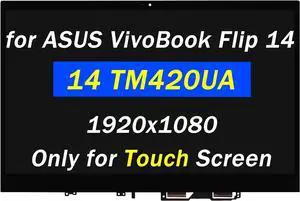 Replacement for ASUS VivoBook Flip 14 TM420 TM420U TM420I TM420UA TM420IA 30 pins FHD 1920x1080 14.0" LCD Display Screen Touch Digitizer + Bezel Frame Assembly (Only for Touch Screen)