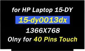 Replacement for HP 15-dy0013dx 15-dy1023dx 15-dy1751ms 15-dy1043dx 15-dy2762wm 15-dy1085nr 15-dy2703dx 15-dy2093dx 15-dy2125od 15-dy2702dx 40Pins 1366X768 15.6" LCD Touch Screen Laptop Display Panel