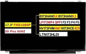 17.3" Replacement for B173HAN01.0 B173HAN01.3 LP173WF4 SPF1 F2 F3 F4 F5 NV173FHM-N41 N173HCE-E31 LTN173HL01 Non-Touch Screen LCD Display Panel FHD 1920×1080 30 Pins 60HZ